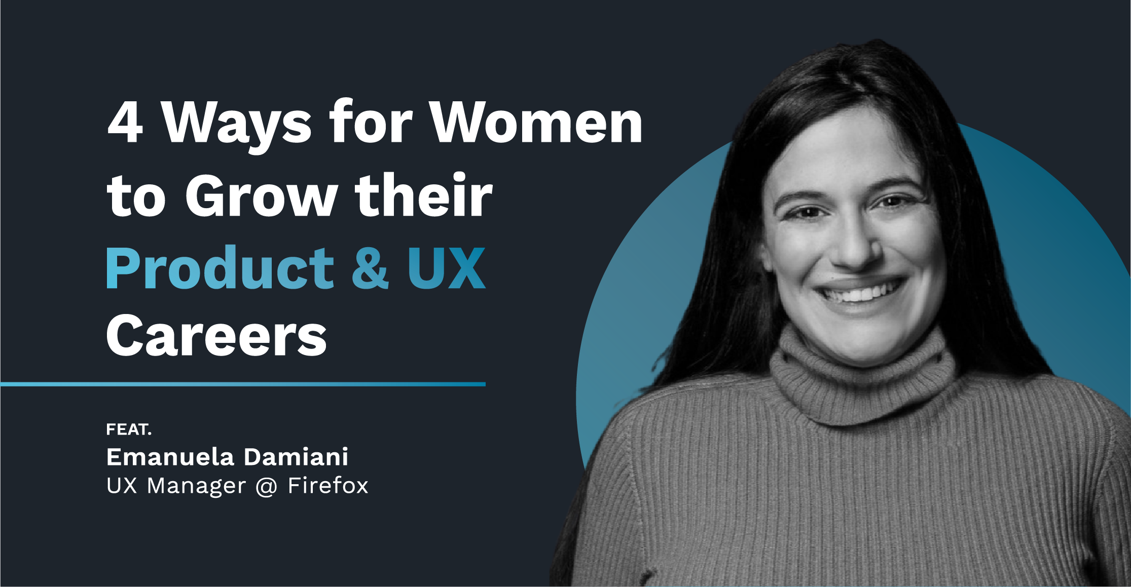 4 Ways for Women to Grow Their Product and UX Careers